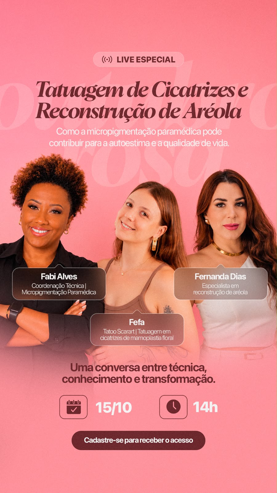 Aulão Outubro Rosa — Tatuagem de cicatrizes e reconstrução de aréola · 15/10 às 14h